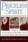 Image for Priceless Spirit : History of the Sisters of the Holy Cross, 1841-93