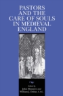 Image for Pastors and the Care of Souls in Medieval England