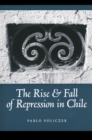 Image for The rise and fall of repression in Chile