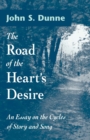 Image for The Road of the Heart&#39;s Desire
