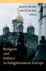Image for Religion and Politics in Enlightenment Europe