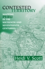 Image for Contested Territory : Mapping Peru in the Sixteenth and Seventeenth Centuries