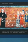 Image for Sartorial Strategies : Outfitting Aristocrats and Fashioning Conduct in Late Medieval Literature
