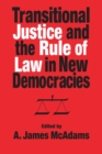 Image for Transitional Justice and the Rule of Law in New Democracies