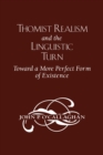 Image for Thomist Realism and the Linguistic Turn : Toward a More Perfect Form of Existence