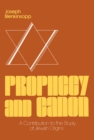 Image for Prophecy and Canon : A Contribution to the Study of Jewish Origins