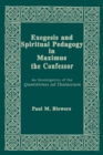 Image for Exegesis and Spiritual Pedagogy in Maximus the Confessor