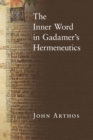 Image for The Inner Word in Gadamer&#39;s Hermeneutics