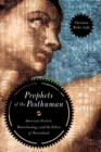 Image for Prophets of the posthuman: American fiction, biotechnology and the ethics of personhood