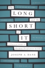 Image for The long and the short of it: a practical guide to European versification systems