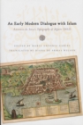 Image for An Early Modern Dialogue With Islam: Antonio De Sosa&#39;s Topography of Algiers (1612)