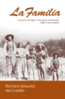 Image for La Familia: Chicano Families in the Urban Southwest, 1848 to the Present.