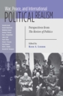 Image for War, Peace, and International Political Realism: Perspectives from The Review of Politics