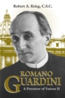 Image for Romano Guardini: a precursor of Vatican II