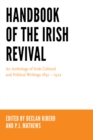 Image for Handbook of the Irish revival  : an anthology of Irish cultural and political writings 1891-1922
