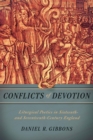 Image for Conflicts of Devotion: Liturgical Poetics in Sixteenth- and Seventeenth-Century England