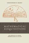 Image for Mathematical Disquisitions: The Booklet of Theses Immortalized by Galileo
