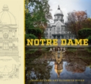 Image for Notre Dame at 175 : A Visual History