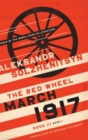 Image for March 1917 : The Red Wheel, Node III, Book 1