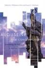 Image for Augustine our contemporary  : examining the self in past and present