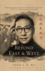 Image for Beyond East and West