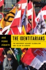 Image for The Identitarians: the movement against globalism and Islam in Europe