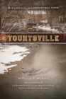 Image for Yountsville: the rise and decline of an Indiana mill town