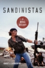 Image for Sandinistas: A Moral History