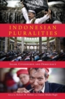 Image for Indonesian Pluralities : Islam, Citizenship, and Democracy
