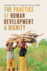 Image for The Practice of Human Development and Dignity