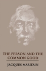 Image for The Person and the Common Good