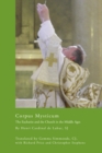 Image for Corpus mysticum: the Eucharist and the church in the Middle Ages : historical survey
