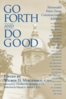 Image for Go Forth and Do Good: Memorable Notre Dame Commencement Addresses