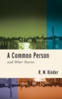 Image for A Common Person and Other Stories