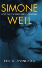 Image for Simone Weil for the Twenty-First Century