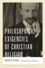 Image for Philosophical Exigencies of Christian Religion