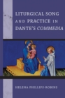 Image for Liturgical Song and Practice in Dante&#39;s Commedia