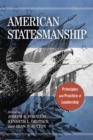 Image for American Statesmanship: Principles and Practice of Leadership