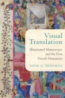 Image for Visual Translation: Illuminated Manuscripts and the First French Humanists