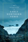 Image for Etiquette of Early Northern Verse