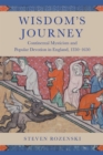 Image for Wisdom&#39;s journey  : continental mysticism and popular devotion in England, 1350-1650