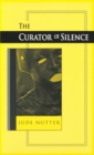 Image for Curator of Silence