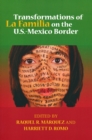 Image for Transformations of la familia on the U.S.-Mexico border