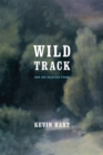Image for Wild track  : new and selected poems