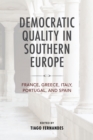 Image for Democratic Quality in Southern Europe