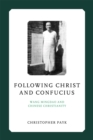 Image for Following Christ and Confucius