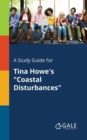 Image for A Study Guide for Tina Howe&#39;s &quot;Coastal Disturbances&quot;