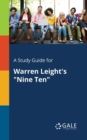 Image for A Study Guide for Warren Leight&#39;s &quot;Nine Ten&quot;