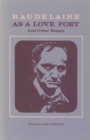 Image for Baudelaire as a Love Poet and Other Essays