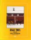 Image for Buggy Town : An Era in American Transportation